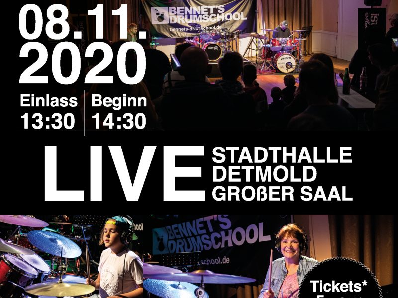 16.05.2021 Bennet´s Drumschool LIVE 2021 STADTHALLE Detmold (Großer Saal) 16.05.2021 Bennet´s Drumschool LIVE 2021 STADTHALLE Detmold (Großer Saal)
